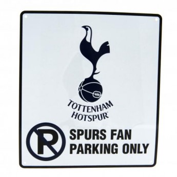 Tottenham Hotspur semn pe perete No Parking Sign